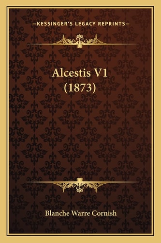 Alcestis V1 (1873)