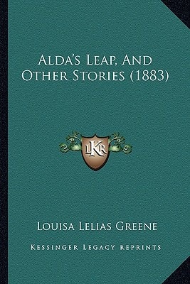 Alda's Leap, And Other Stories (1883)