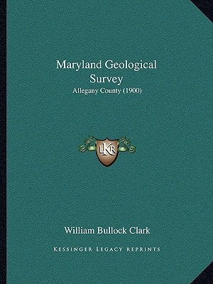 Maryland Geological Survey: Allegany County (1900)
