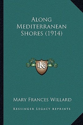 Along Mediterranean Shores (1914)