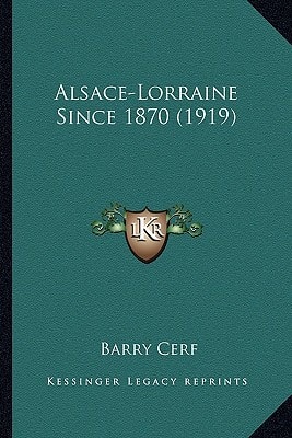 Alsace-Lorraine Since 1870 (1919)