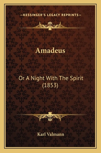 Amadeus: Or A Night With The Spirit (1853)