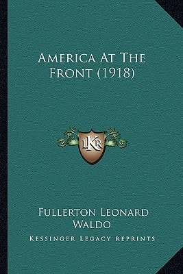 America At The Front (1918)
