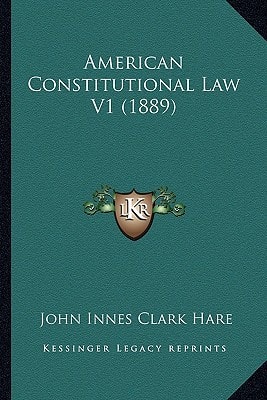 American Constitutional Law V1 (1889)