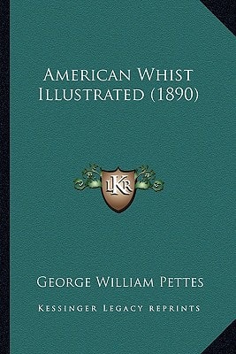 American Whist Illustrated (1890)