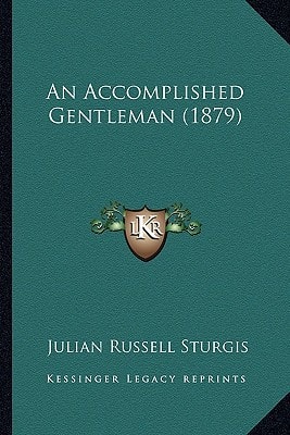 An Accomplished Gentleman (1879)