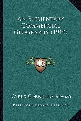 An Elementary Commercial Geography (1919)