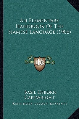 An Elementary Handbook Of The Siamese Language (1906)