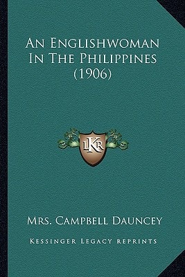 An Englishwoman In The Philippines (1906)