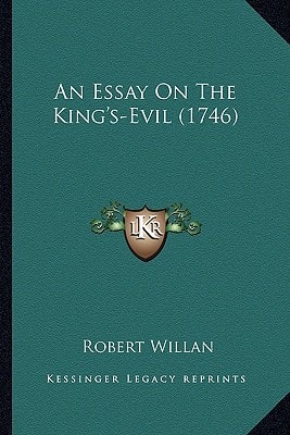 An Essay On The King's-Evil (1746)