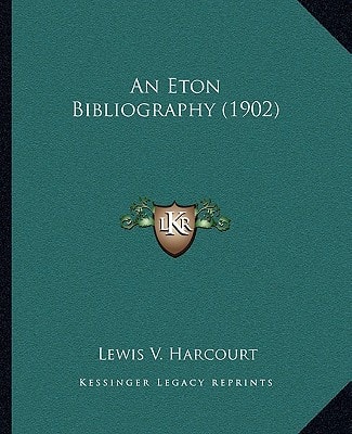 An Eton Bibliography (1902)