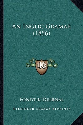 An Inglic Gramar (1856)
