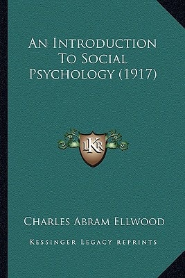 An Introduction To Social Psychology (1917)