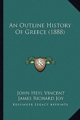 An Outline History Of Greece (1888)