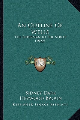 An Outline Of Wells: The Superman In The Street (1922)