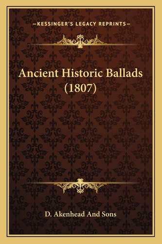 Ancient Historic Ballads (1807)