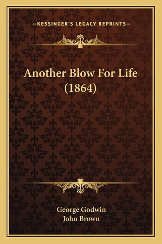 Another Blow For Life (1864)