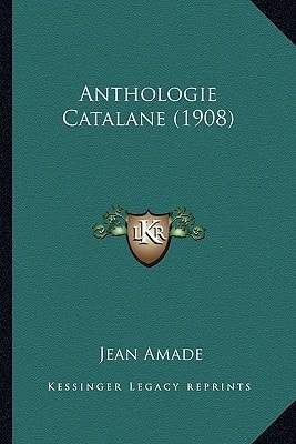 Anthologie Catalane (1908)
