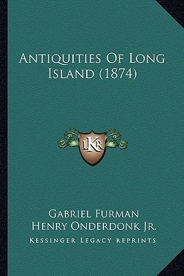 Antiquities Of Long Island (1874)