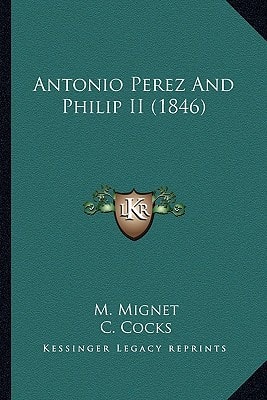 Antonio Perez And Philip II (1846)