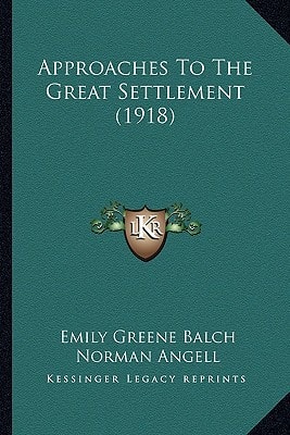 Approaches To The Great Settlement (1918)