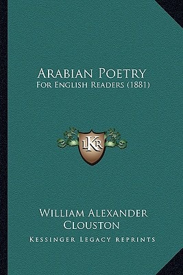 Arabian Poetry: For English Readers (1881)