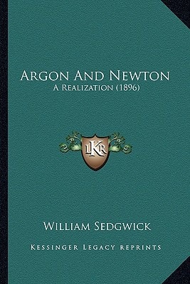 Argon And Newton: A Realization (1896)