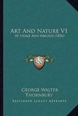 Art And Nature V1: At Home And Abroad (1856)