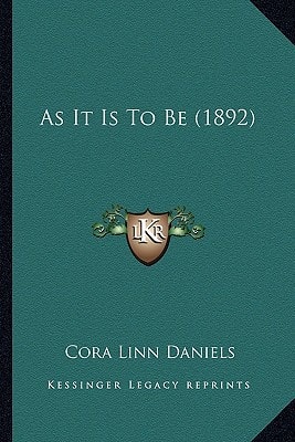 As It Is To Be (1892)