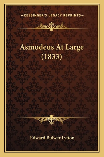 Asmodeus At Large (1833)
