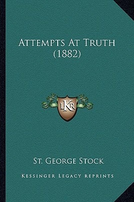 Attempts At Truth (1882)