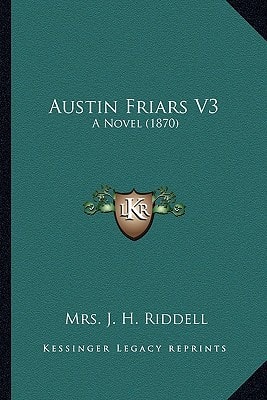 Austin Friars V3: A Novel (1870)