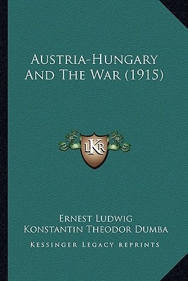 Austria-Hungary And The War (1915)