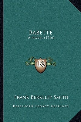 Babette: A Novel (1916)