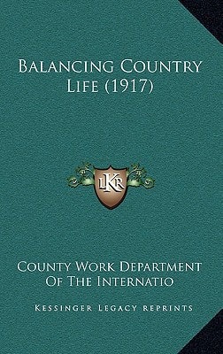 Balancing Country Life (1917)