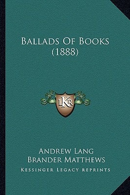 Ballads Of Books (1888)