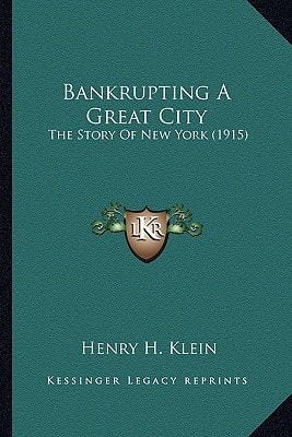 Bankrupting A Great City: The Story Of New York (1915)