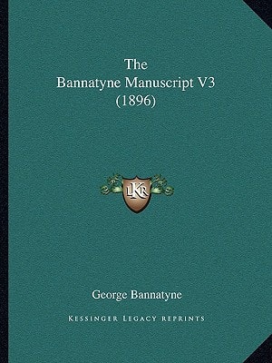 The Bannatyne Manuscript V3 (1896)