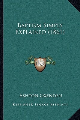 Baptism Simply Explained (1861)