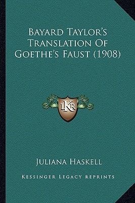 Bayard Taylor's Translation Of Goethe's Faust (1908)