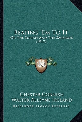 Beating 'Em To It: Or The Sultan And The Sausages (1917)