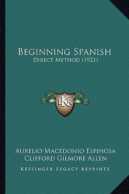 Beginning Spanish: Direct Method (1921)