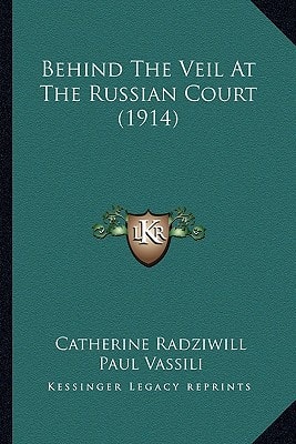 Behind The Veil At The Russian Court (1914)