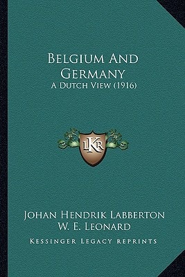 Belgium And Germany: A Dutch View (1916)