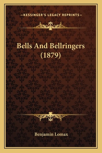 Bells And Bellringers (1879)