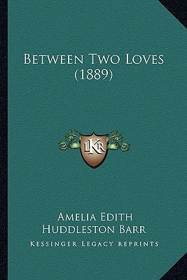Between Two Loves (1889)