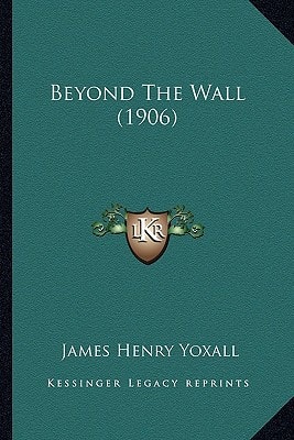 Beyond The Wall (1906)