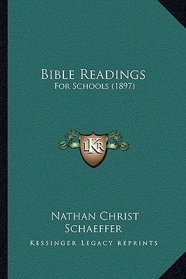 Bible Readings: For Schools (1897)