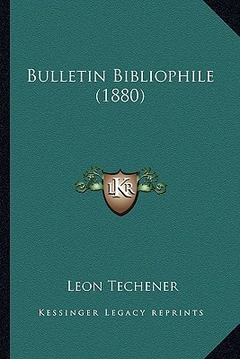 Bulletin Bibliophile (1880)
