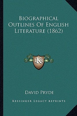Biographical Outlines Of English Literature (1862)